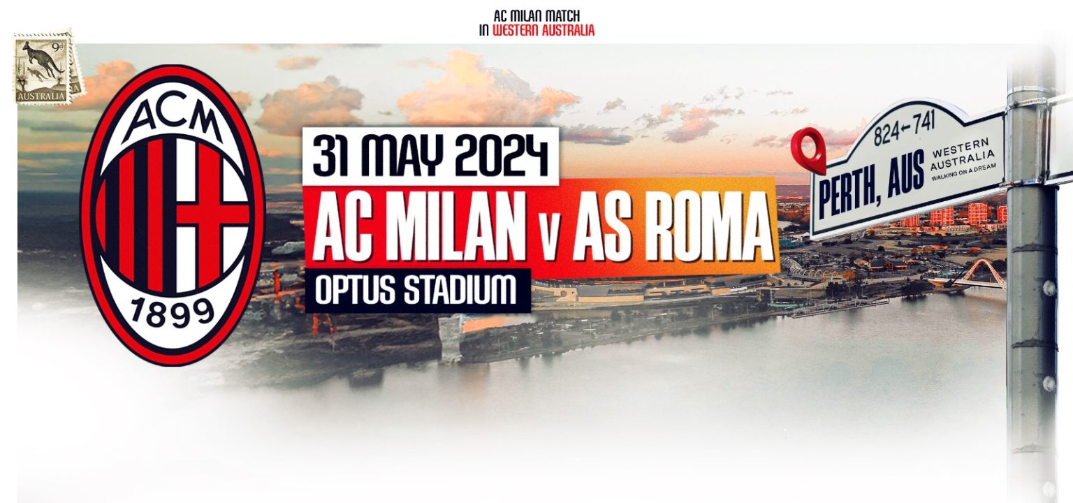 Amichevole in Australia tra Milan e Roma